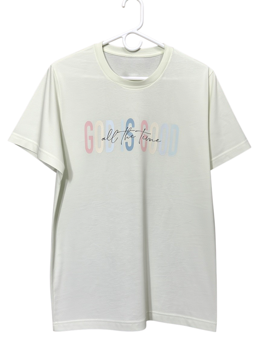 God is Good All the Time T-shirt